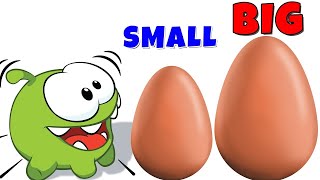 Learn Sizes With Om Nom | Big Or Small | Toddler Learning Video