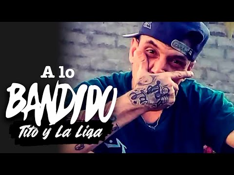 Tito y la Liga - A lo Bandido (Video Oficial) TEMA NUEVO 2025