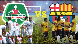 MUSHUC RUNA VS BARCELONA SC LIGA PRO FECHA 11 ¿ QUIEN SE LLEVARA LOS 3 PUNTOS?