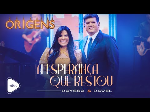 Rayssa e Ravel - A Esperança Que Restou | DVD Origens (É Gospel Music)