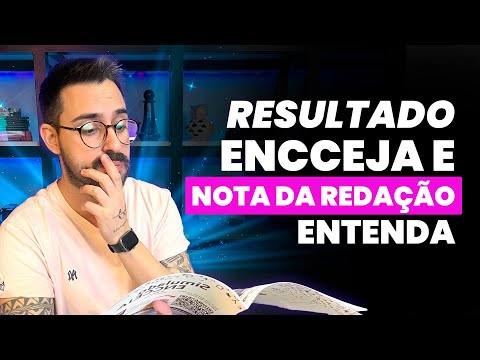 RESULTADO ENCCEJA e NOTA DA REDAÇÃO | ENTENDA