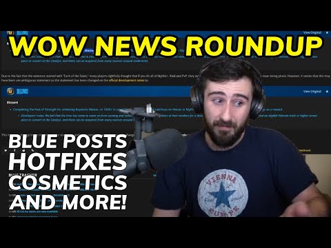 WoW News Roundup: Blue Posts, Hotfixes, Cosmetics, and More!