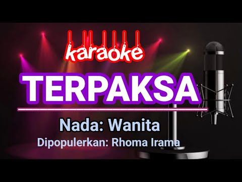 Terpaksa - Karaoke Nada Wanita | Rhoma Irama