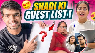 Shadi ki Guest List ready hogai ❤️