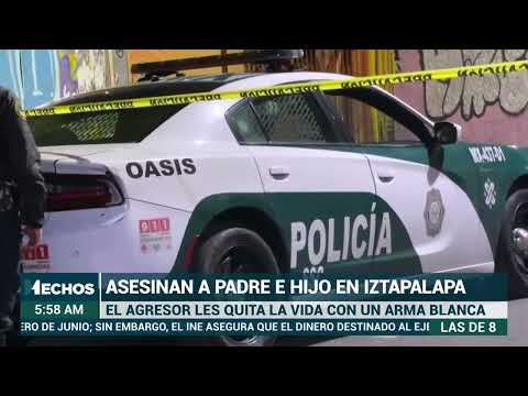 #MientrasDormía | Conductor y su hijo asesinad0s tras discusión con pasajero drogado en Iztapalapa