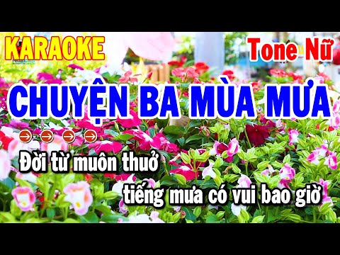 Karaoke Chuyện Ba Mùa Mưa Tone Nữ Nhạc Sống Beat Dễ Hát | Thanh Hải