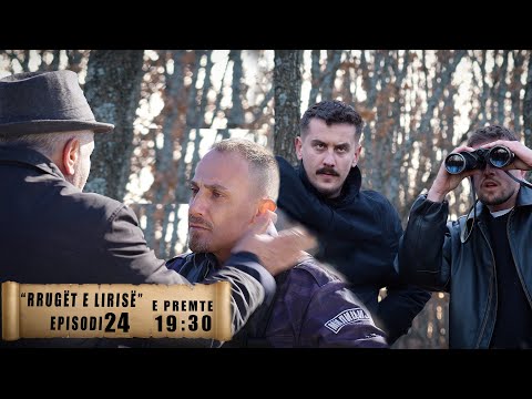 Promo - Rrugët e Lirisë - Episodi 24 ( Tregime të Vjetra)