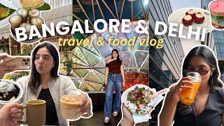 India Travel Vlog 🇮🇳✈️| Bangalore + Delhi *VIRAL* cafes & food spots | #SoloTravel