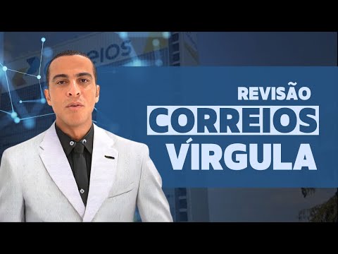 CONCURSO DOS CORREIOS - REVISÃO DE PORTUGUÊS - VÍRGULA