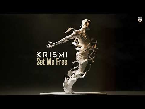 Krismi - Set Me Free