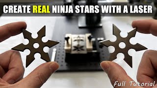 How To Make "REAL" Ninja Stars On Your Fiber Laser (Easy DIY)