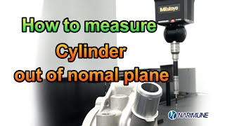 How To Measure Cylinder Out Of Normal Plane by CMM