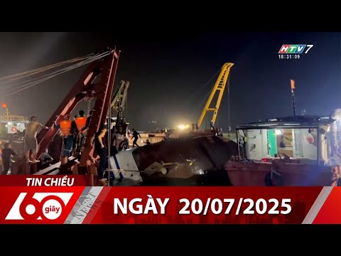 60 Giây Chiều - Ngày 20/07/2025 - HTV Tin Tức Mới Nhất 2025