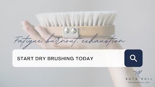 Dry Brushing