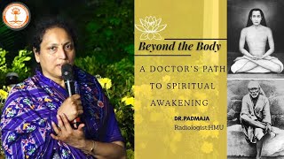 Dr. Padmaja's journey towards Sushumna kriya