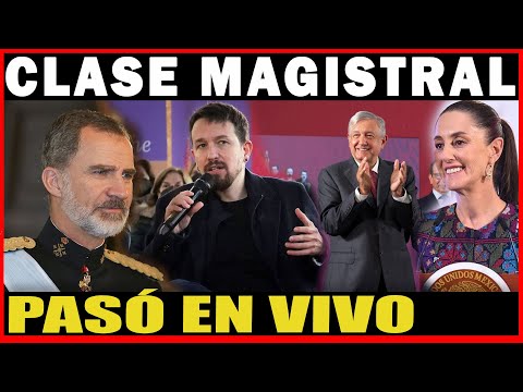 ESPAÑOL LE DA EJEMPLO AL REY Y AGRADECE A MÉXICO! APLUADE A AMLO Y A CLAUDIA