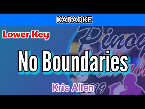 No Boundaries by Kris Allen (Karaoke : Lower Key)