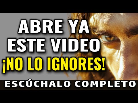 DIOS TE DICE: ABRE YA ESTE VIDEO Y NO LO IGNORES