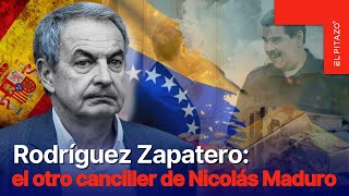 Rodríguez Zapatero: el otro canciller de Nicolás Maduro