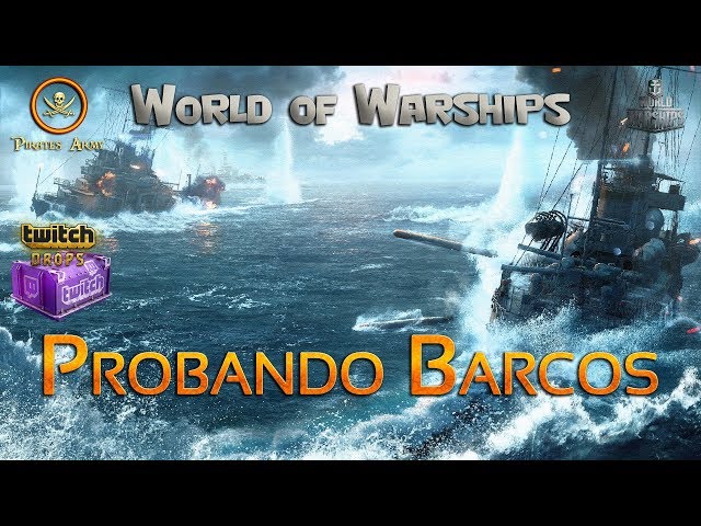 World of Warships Español - Probando Barcos... xD