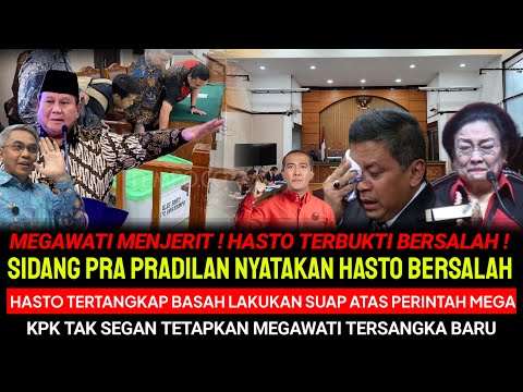 MEGAWATI MENJERIT ! HASTO TERTANGKAP BASAH Lakukan Suap Atas Perintah MEGA ! Megawati TERSANGKA BARU