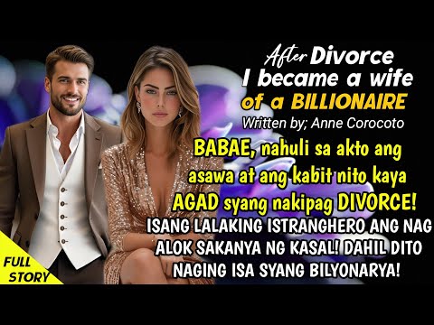 BABAE, NAKIPAG DIVORCE ng mahuli sa akto ang asawa!NAGULAT ang lahat ng maging isa syang BILYONARYA!
