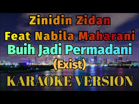 Zidan – Buih Jadi Permadani Karaoke