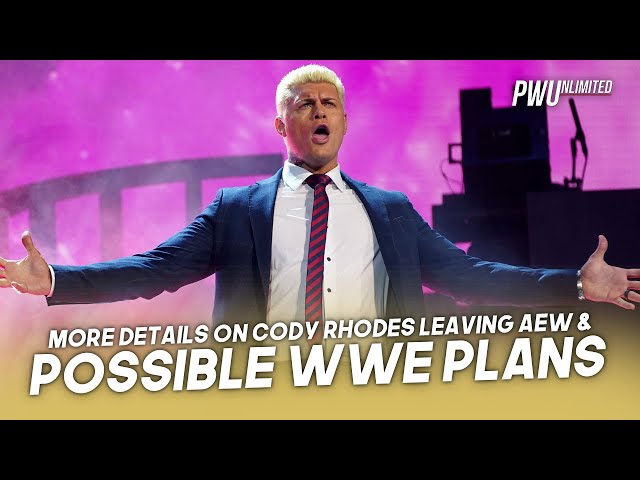 New Details On Cody Rhodes Leaving AEW & Possible WWE Plans