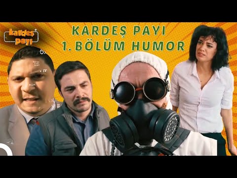 Kardeş Payı 1. Bölüm En Komik Sahneler