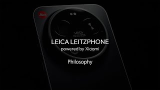 Leica Leitzphone powered by Xiaomi | Philosophy