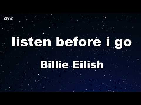 listen before i go – Billie Eilish Karaoke 【No Guide Melody】 Instrumental