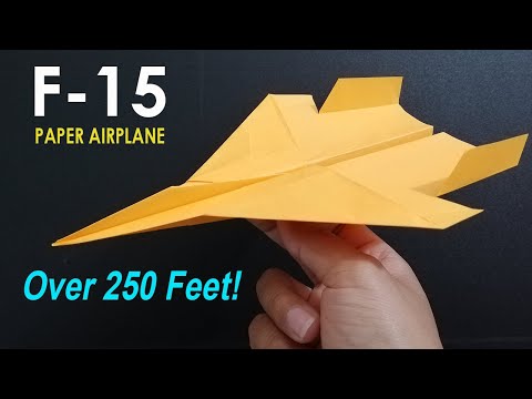 OVER 250 FEET! PAPER AIRPLANE THAT FLY FAR | F 15