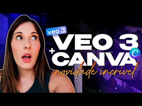 NOVIDADE: Veo 3 Agora no CANVA! Crie Vídeos Realistas com IA em Minutos