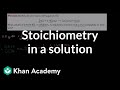 Stoichiometry and Molarity Concepts