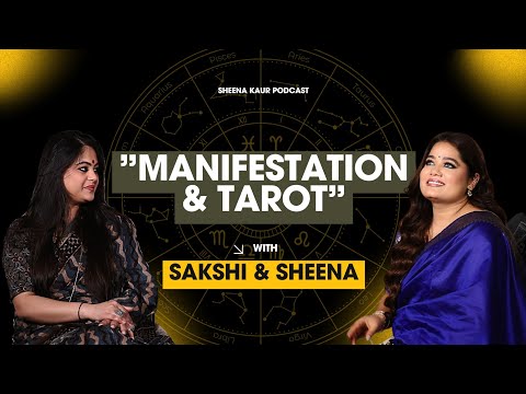 How Tarot Helped Me Manifest My Dream Life | SHEENA & SAKSHI