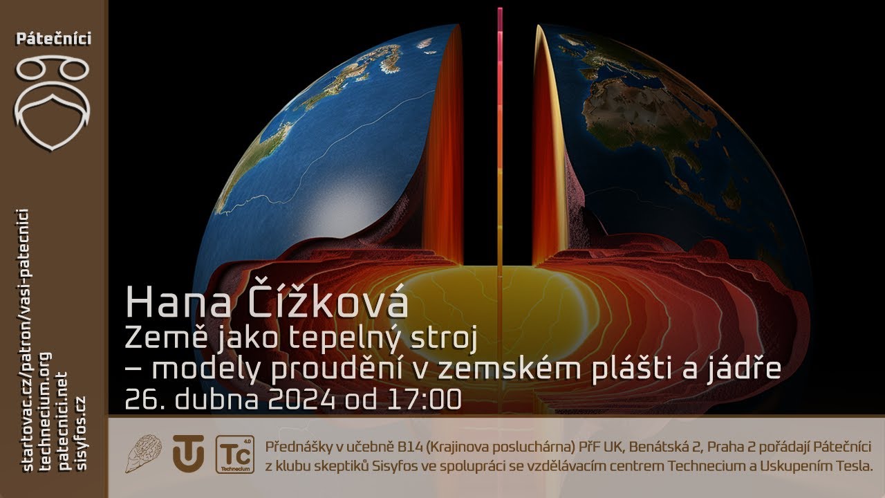 26. dubna 2024: Hana Čížková - Země jako tepelný stroj - modely proudění v zemském plášti a jádře