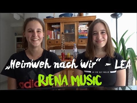 "Heimweh nach wir" - LEA | Cover by JOSY & MARIE