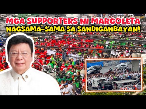 MGA SUPPORTERS NI MARCOLETA NAGSAMA-SAMA SA SANDIGANBAYAN!