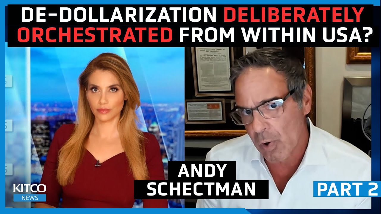 Is Global De-Dollarization an Intentional & Deliberate Effort from within the USA? – Andy Schectman