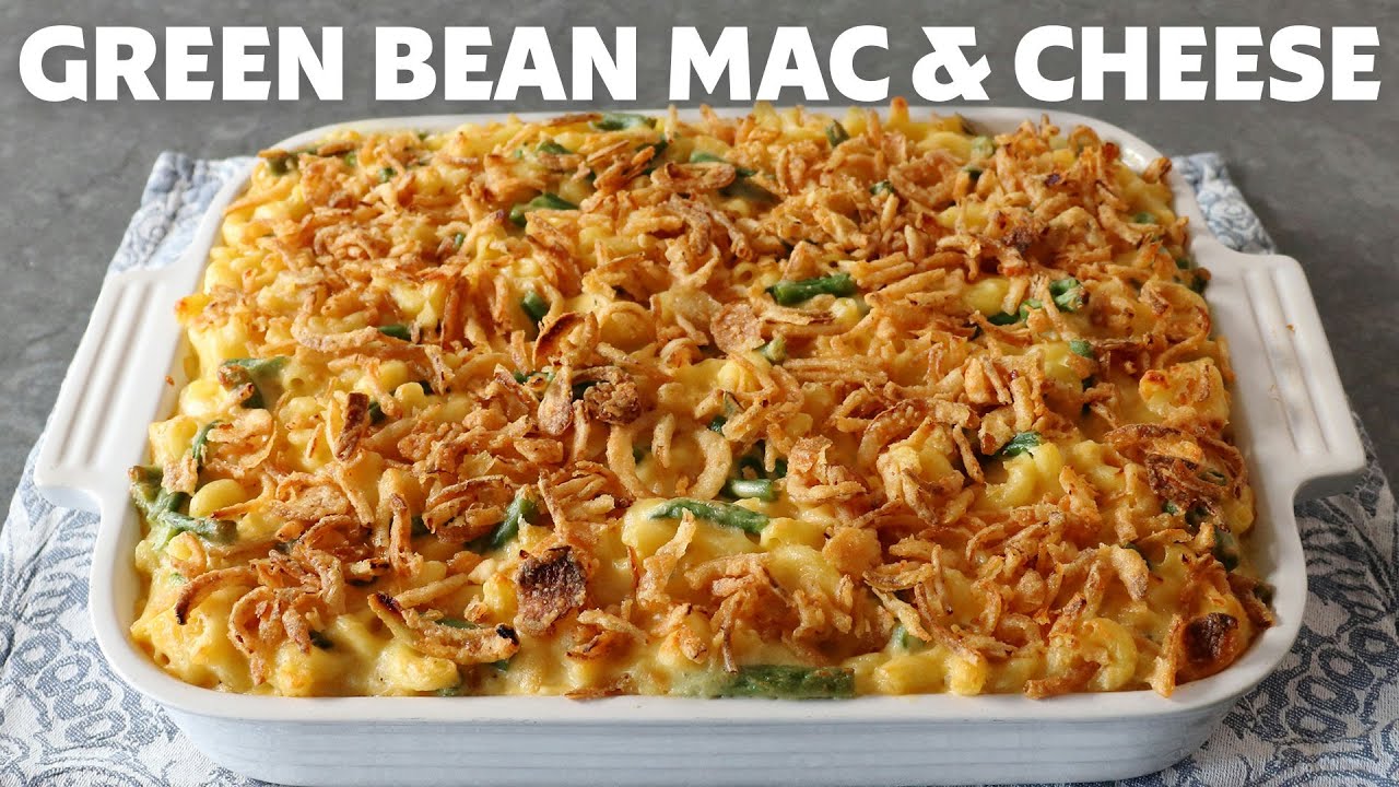 How to Make Green Bean Mac and Cheese - Food Wishes