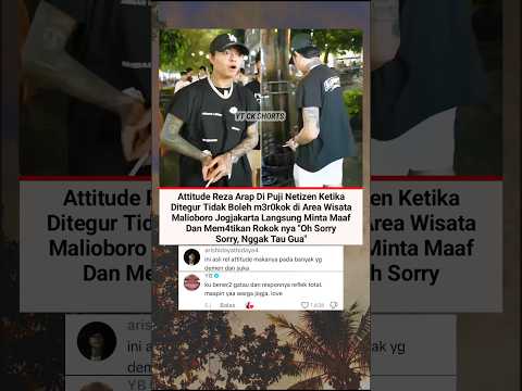 Begini Reaksi Reza Arab Ketika Ditegur Merokok Di Malioboro Jogja❗
