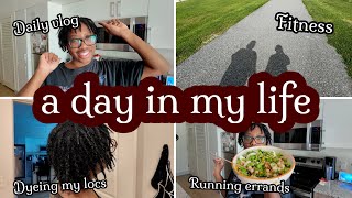 a day in my life | dyeing my locs, running errands, fitness 