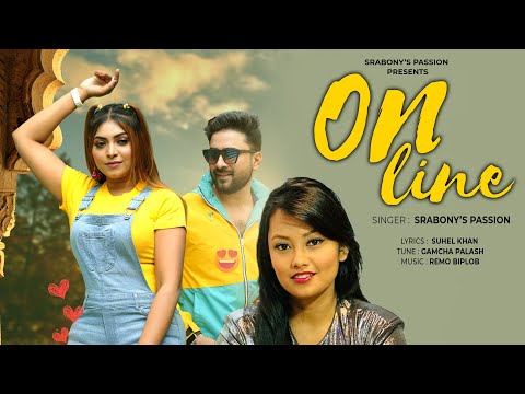 অনলাইন ll &nbsp;ONLINE - Srabony ( Official Music Video ) . Bangla Romantic Song .