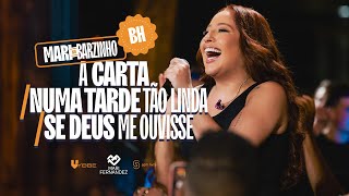 Mari Fernandez - A CARTA / NUMA TARDE TÃO LINDA / SE DEUS ME OUVISSE (Mari No Barzinho BH)