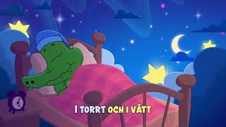 När Arne Alligator går i säng - Vaggvisa