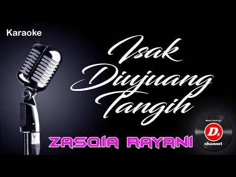 Isak Di Ujuang Tangih ~ Zasqia Rayani (Karaoke Minang)