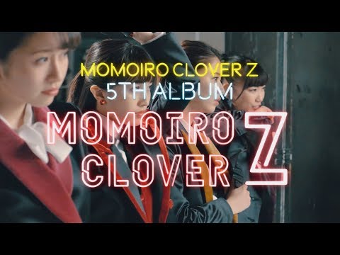 ももいろクローバーZ  / 5th ALBUM『MOMOIRO CLOVER Z』TEASER  Vol.2