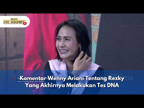 Komentar Wenny Ariani Tentang Rezky Yang Akhirnya Melakukan Tes DNA - RUMPI NO SECRET (22/11/24) P1