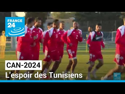 CAN 2024 en Tunisie beaucoup d espoir à quelques heures du coup d