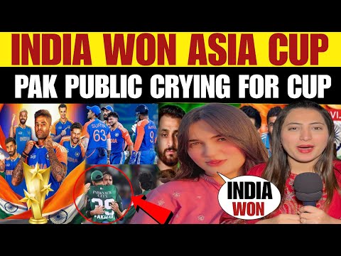 INDIA WON ASIA CUP 2025 | IND VS PAK FINAL | PAK PUBLIC CRYING 😭 🇮🇳VS🇵🇰